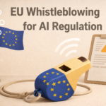 EU-Kommission startet Whistleblower Tool für KI-Verordnung
